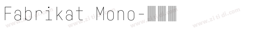 Fabrikat Mono字体转换